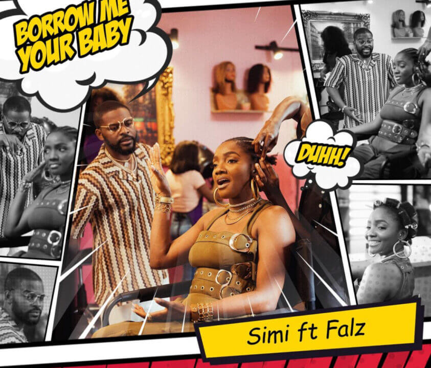 Simi & Falz - Borrow Me Your Baby