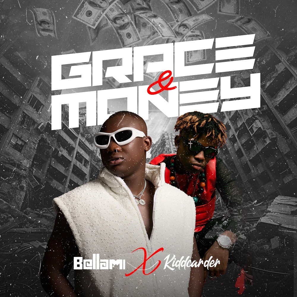 DJ Bellami & Kidd Carder - Grace & Money