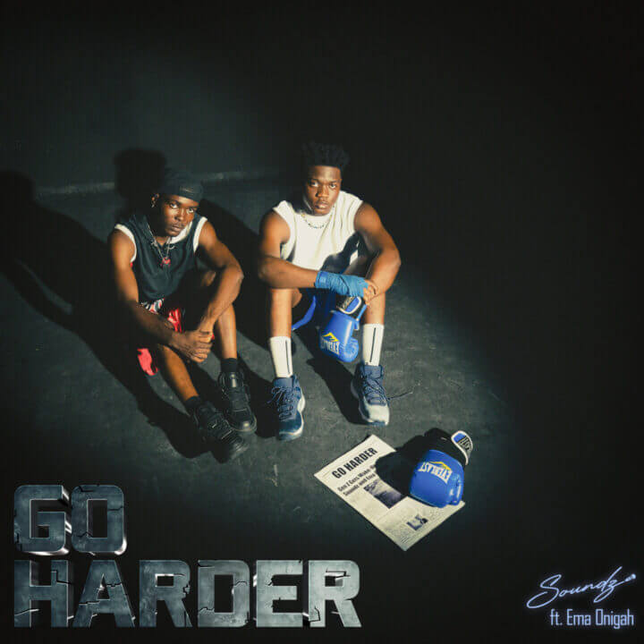 Soundz & Ema Onigah - Go Harder