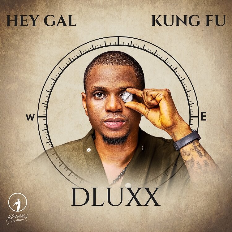 Dluxx - Hey Gal / Kung Fu