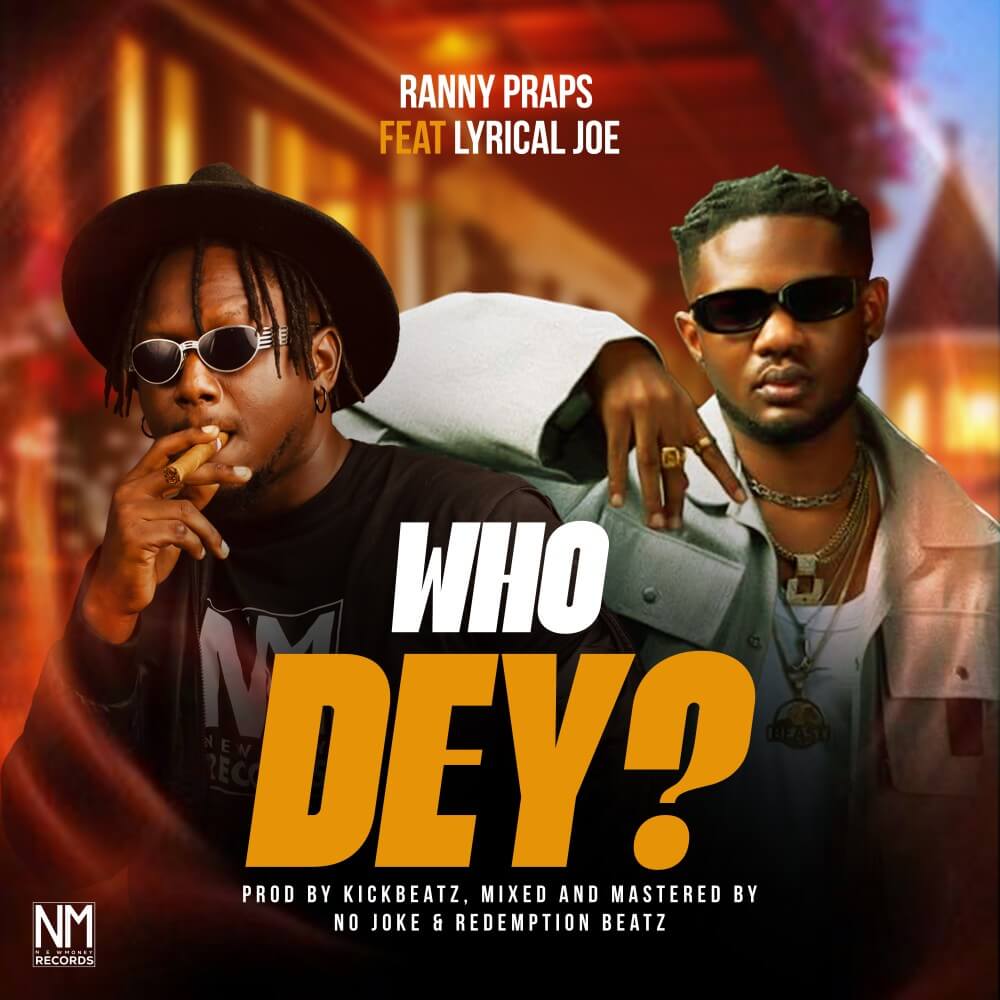 Ranny Parps & Lyrical Joe - Who Dey