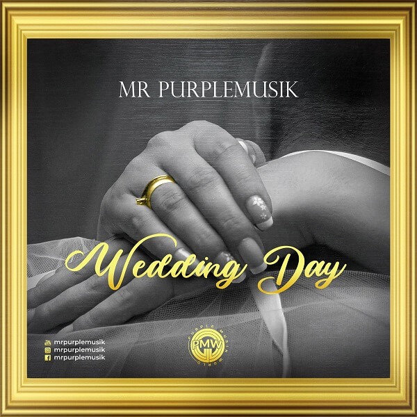 Mr PurpleMusik - Wedding Day