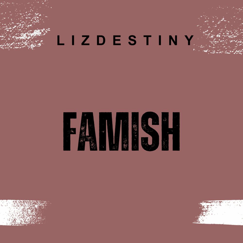 Lizdestiny - Famish