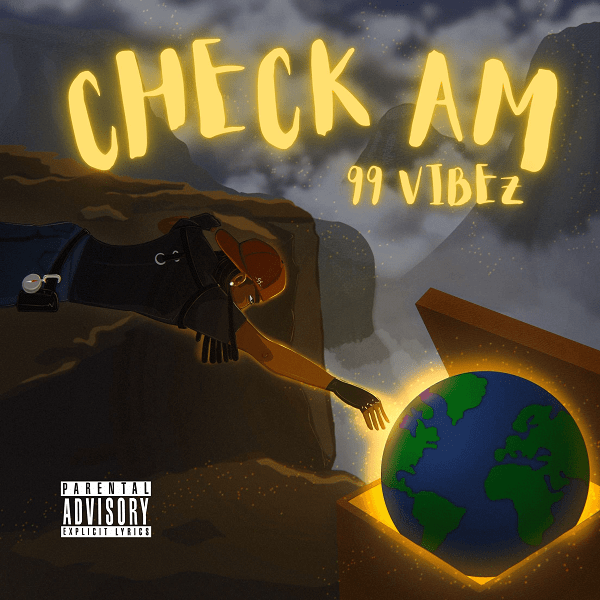 99vibez - Check Am