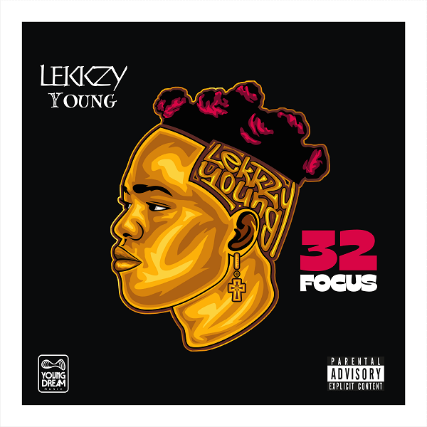 Lekkzy Young - 32 Focus