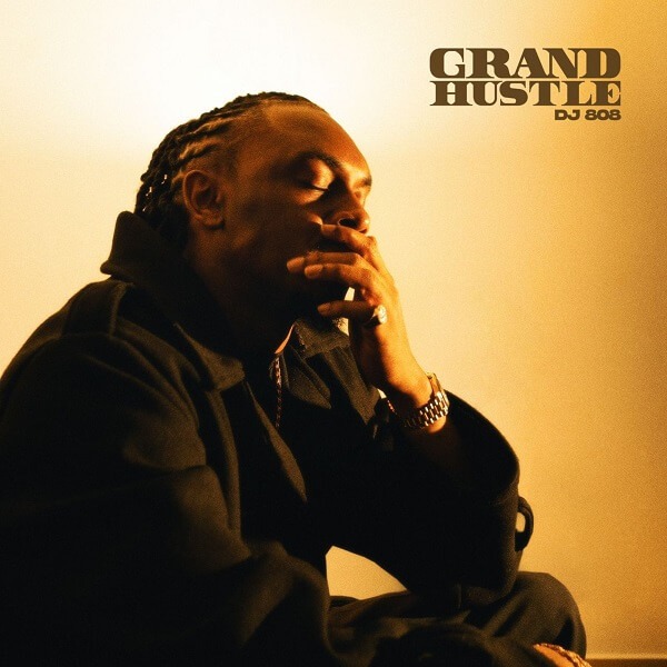 DJ 808 - Grand Hustle EP