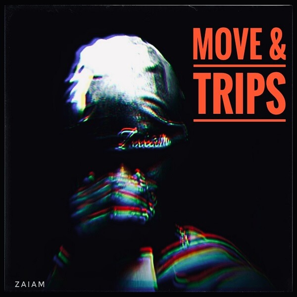 Zaiam - Move and Trips