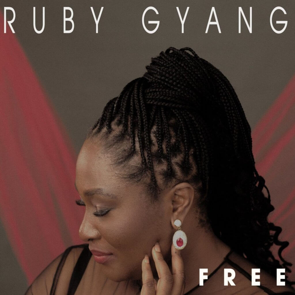 Ruby Gyang - Free EP