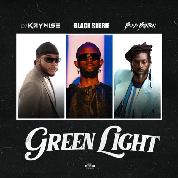 DJ Kaywise - Green Light 