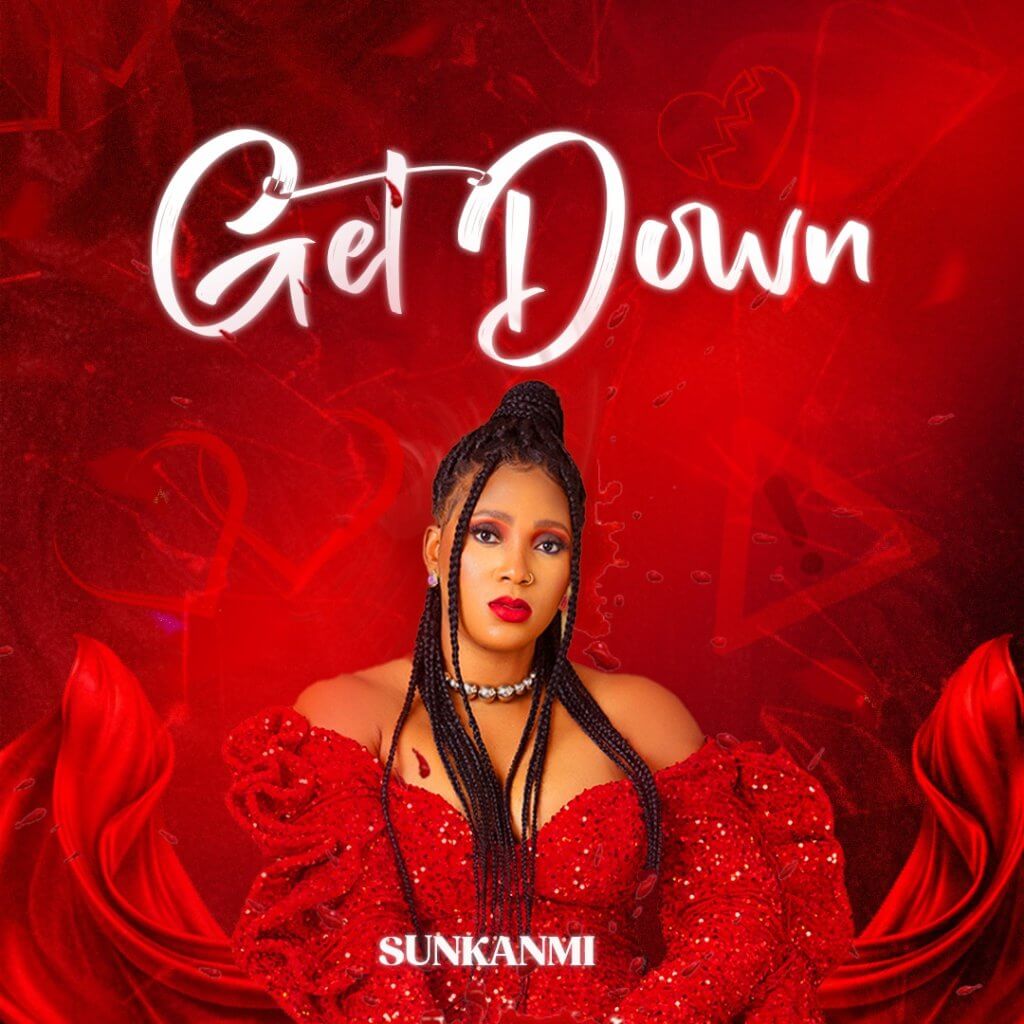 Sunkanmi - Get Down