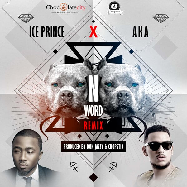 Ice Prince N Word Remix Lyrics