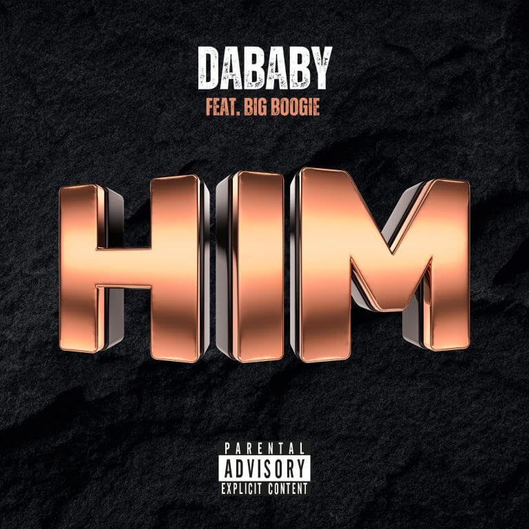 DaBaby & Big Boogie - Him