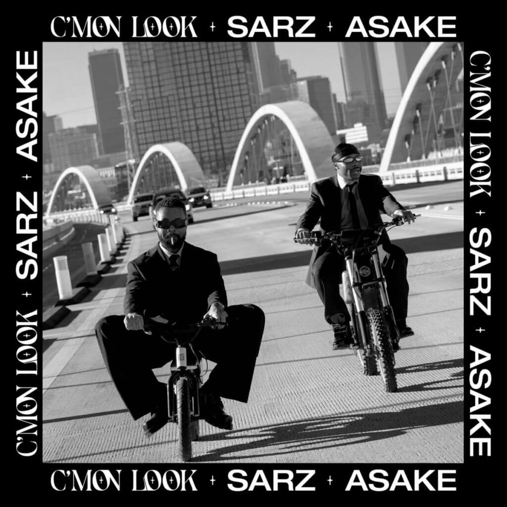 Sarz & Asake - C'mon Look