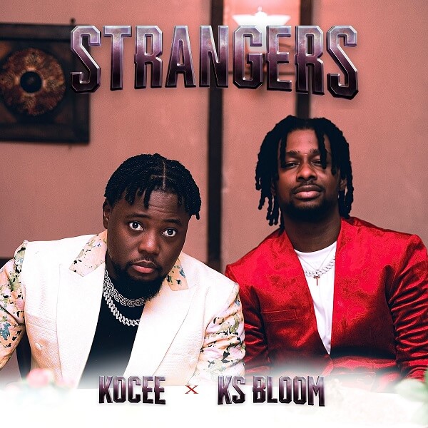 Kocee & Ks Bloom - Strangers