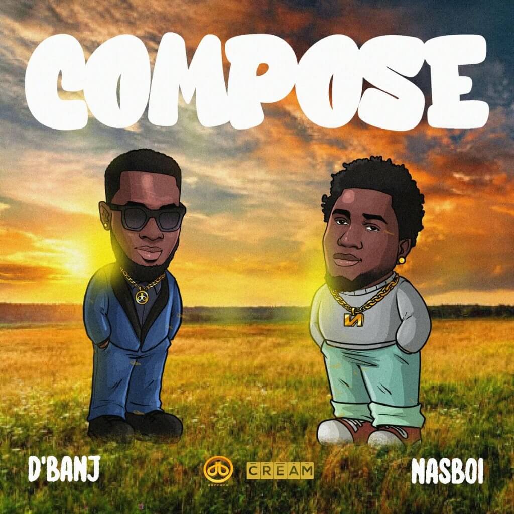 D'banj & Nasboi - Compose