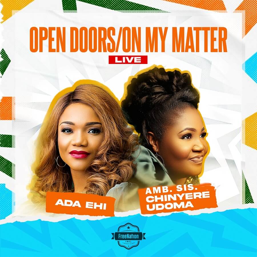 Ada Ehi & Chinyere Udoma - Open Doors / On My Matter