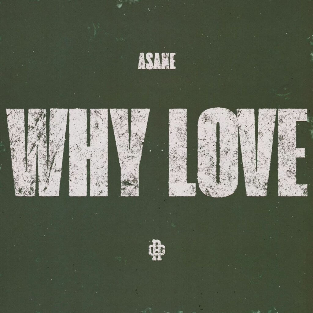 Asake - Why Love Lyrics