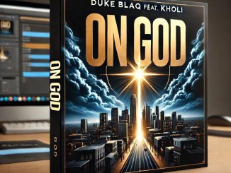 Duke Blaq & Kholi - On God