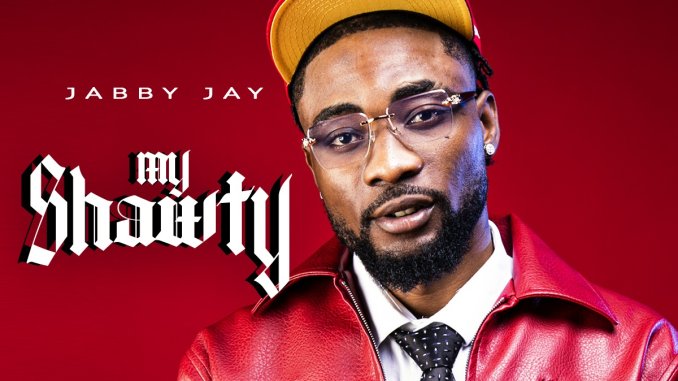 Jabby Jay - My Shawty