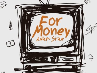 Adam Srae - For Money