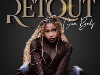 RET QUT - Gum Body