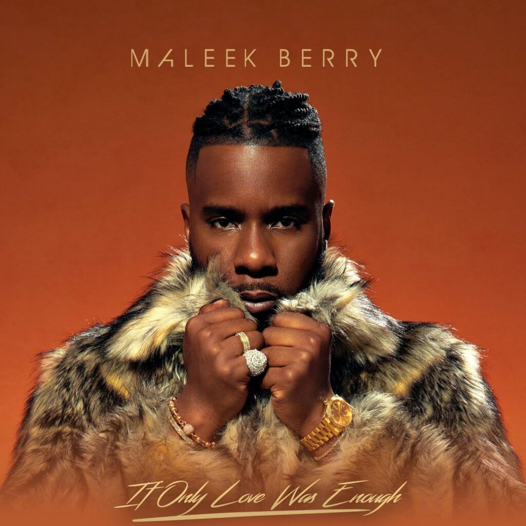 Maleek Berry - If Only Love Was Enough Album