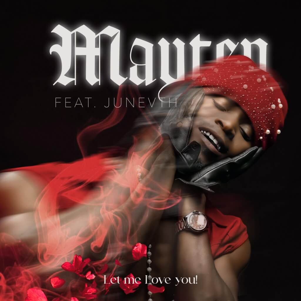 Mayten - Let Me Love You
