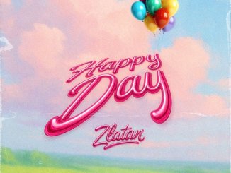 Zlatan - Happy Day